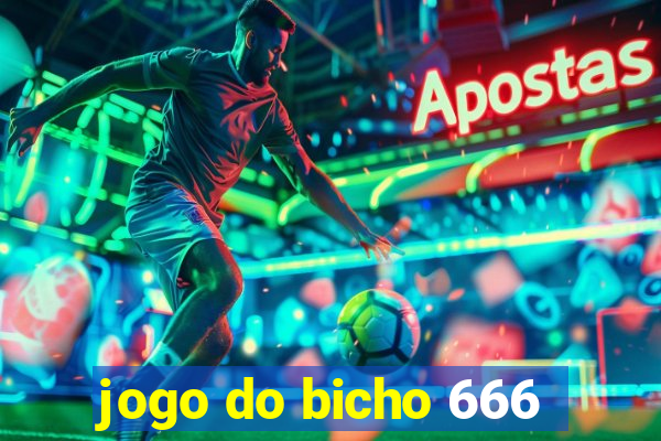 jogo do bicho 666